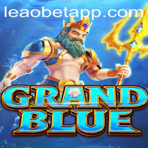 Exploring the Fascinating World of GRANDBLUE: A Modern Gaming Adventure