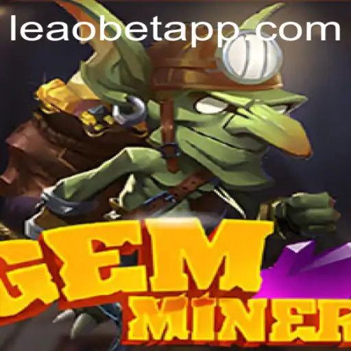 Explore the Thrilling World of GemMiner